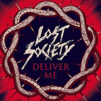 Lost Society - Deliver Me