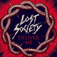 Lost Society - Deliver Me