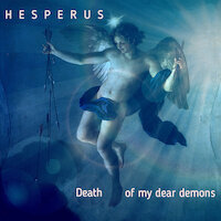 Hesperus - Death of my Dear Demons