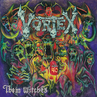Vortex - Them Witches