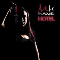 MadHouse - MadHouse Hotel