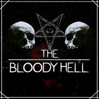 The Bloody Hell - Out Of Our Minds