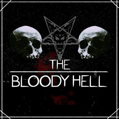 The Bloody Hell - Out Of Our Minds