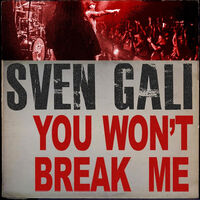 Sven Gali - You Won't Break Me