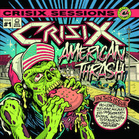 Crisix - Sessions : #1 American Thrash