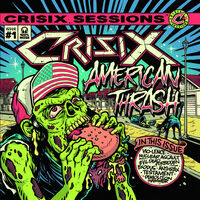 Crisix - Sessions : #1 American Thrash