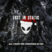 Lost In Static - All I Want For Christmas Is You [Mariah Carey Cover]