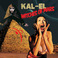 Kal-El - Witches of Mars