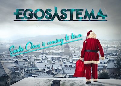 Egosystema - Santa Claus Is Coming To Town