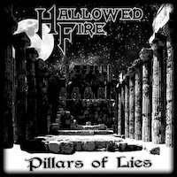 Hallowed Fire - Pillars of Lies