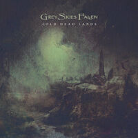 Grey Skies Fallen - Visions From The Last Sunset