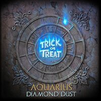 Trick Or Treat - Aquarius: Diamond Dust