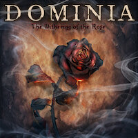 Dominia - The Withering Of The Rose