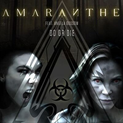 Amaranthe - Do Or Die [Ft. Angela Gossow]