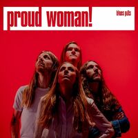 Blues Pills - Proud Woman