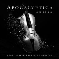 Apocalyptica - Live Or Die [Ft. Joakim Brodén]