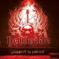 Hellride - Goodbyes To Forever