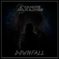 Cyanide Paradise - Downfall