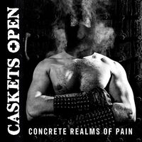 Caskets Open - Concrete Realms of Pain