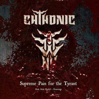 Chthonic - Supreme Pain For The Tyrant [New version, ft. Matt Heafy]