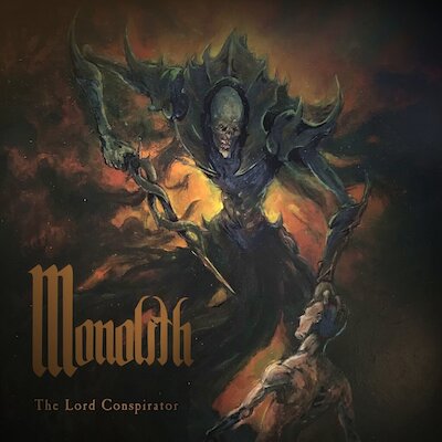Monolith - The Lord Conspirator