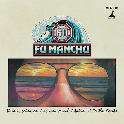 Fu Manchu - Time Is Going On