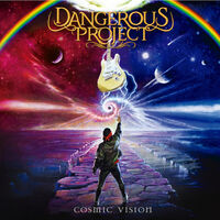 Dangerous Project - Cosmic Vision