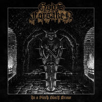 Gods Forsaken - In A Pitch Black Grave