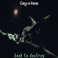 Curse Of Eibon - Seek To Destroy
