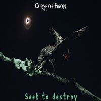 Curse Of Eibon - Seek To Destroy