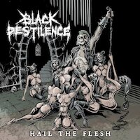 Black Pestilence - Hail The Flesh