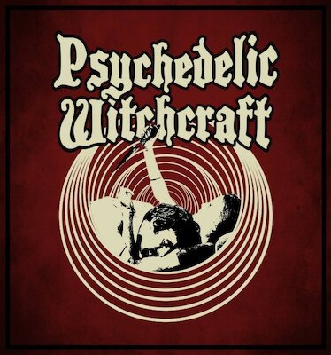 Psychedelic Witchcraft - Magic Hour Blues