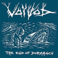 Voivod - The End Of Dormancy