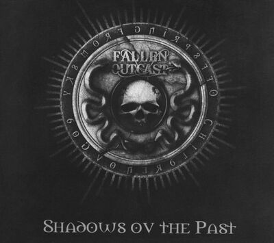 Fallen Outcast - Shadows Ov The Past