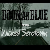 Doom 'an Blue - Wicked Serotonin