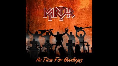 Martyr - No Time For Goodbyes