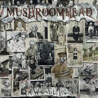 Mushroomhead - Seen It All