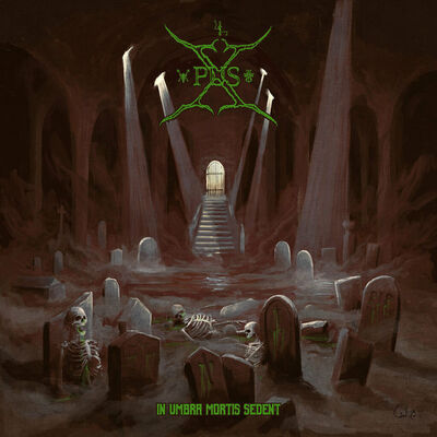 Xpus - In Umbra Mortis Sedent