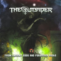 The Outsider - From Ancient Gods and Forbidden Books