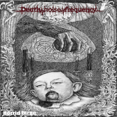 Deathnoisefrequency - Chapter III: The Mortician`s Lamenting Dirge