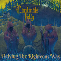 Cardinals Folly - Deranging The Priest