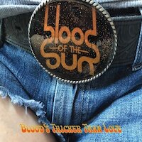 Blood Of The Sun - Blood's Thicker Than Love