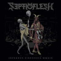 SepticFlesh - Infernus Sinfonica MMXIX