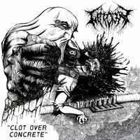 Necrolepsy - Clot Over Concrete