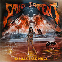 Saint Serpent - Trailer Park Witch
