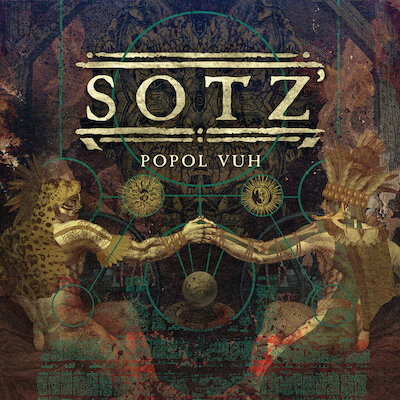 Sotz' - The Return Of Kukulkan