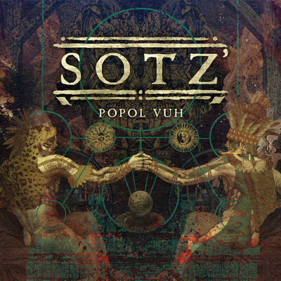 Sotz' - The Return Of Kukulkan