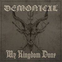 Demonical - My Kingdom Done