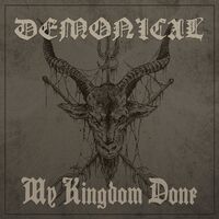 Demonical - My Kingdom Done