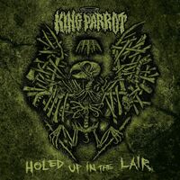 King Parrot - Nor Is Yours [Ft. Phil Anselmo]